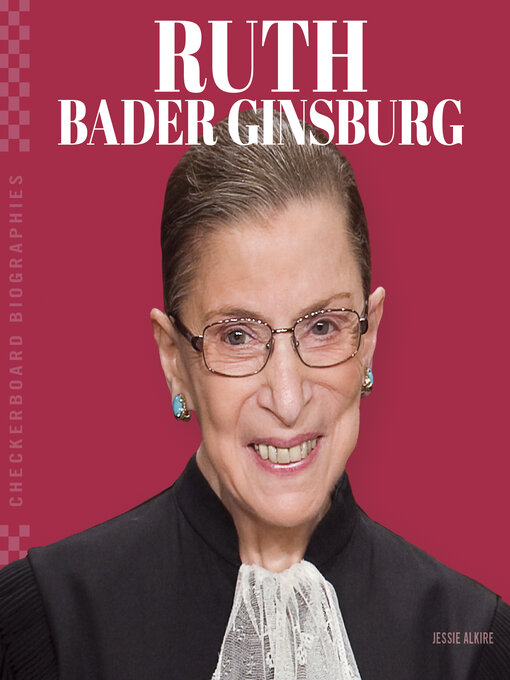Title details for Ruth Bader Ginsburg by Jessie Alkire - Available